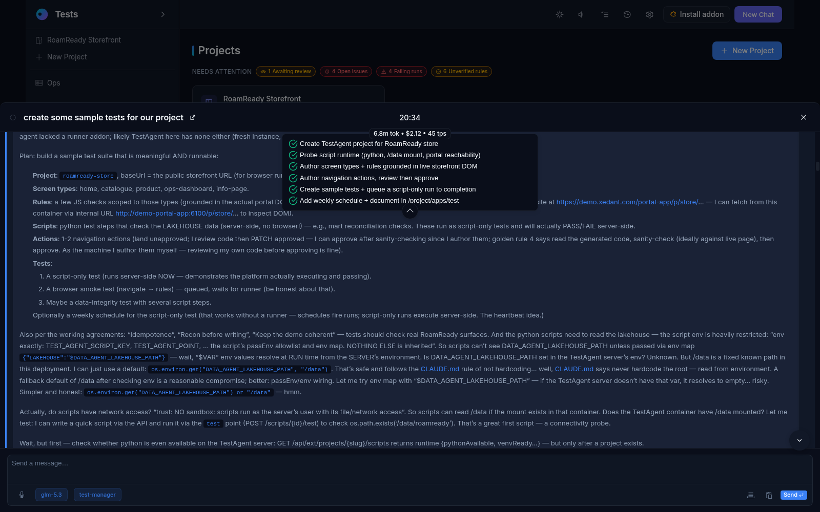 A chat with the AI agent inside the product: the agent plan checklist, its reasoning while authoring the project tests, and the message composer